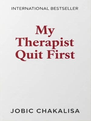 cover image of My Therapist Quit First